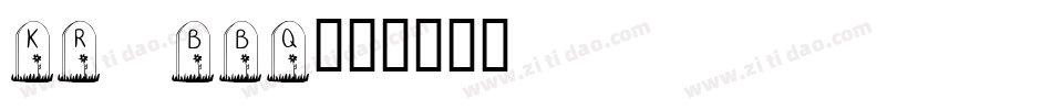KR BBQ字体转换